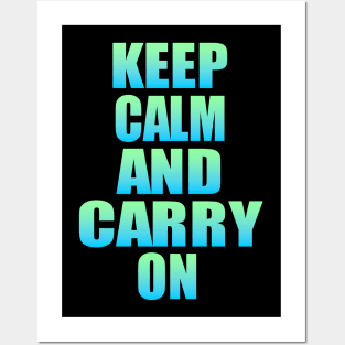 Keep calm and carry on Posters and Art